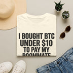 Bitcoin Under 10$ T-Shirt