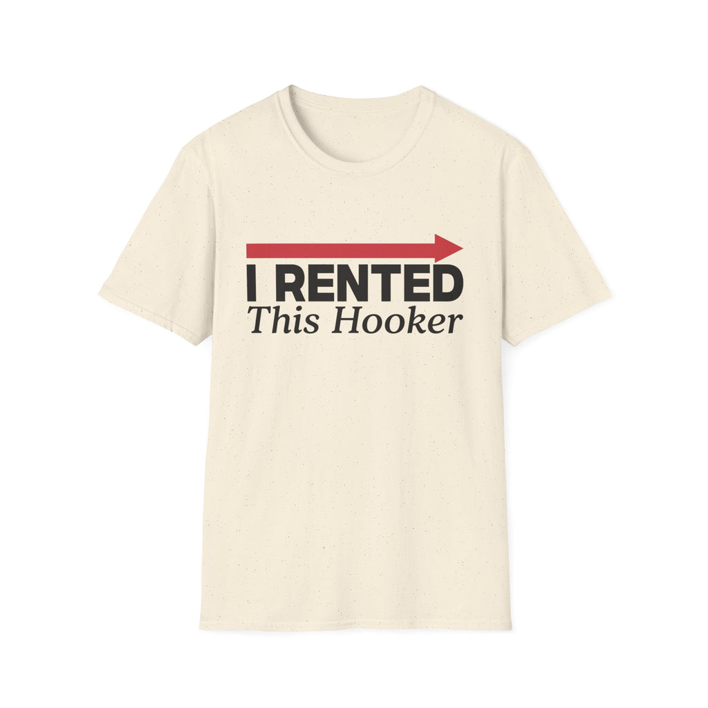 Rented Hooker T-Shirt