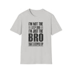 Step-Bro T-Shirt