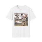 Watch This Drive Bush 1 T-Shirt